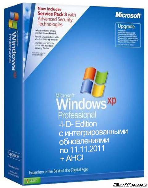 Windows XP Professional SP3 Russian x32 VL (-I-D- Edition) 11.11 + AHCI[2011/RUS]