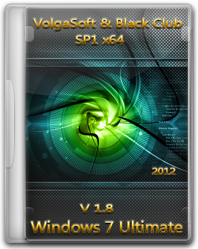 Windows 7 Ultimate SP1 x64 VolgaSoft & Black Club v 1.8 [2012 RUS]