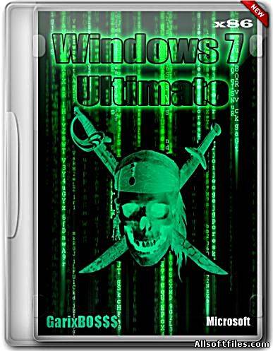 Windows 7 Ultimate x86 by GarixBO$$$ [2012 Rus]