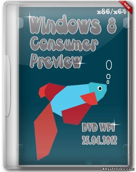 Windows 8 Consumer Preview DVD WPI 25.04.2012 [32/64-bit RUS ENG]