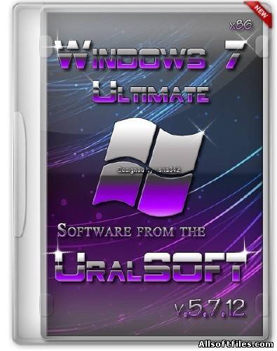 Windows 7 x86 ULTIMATE URALSOFT V.5.7.12 (2012) PC
