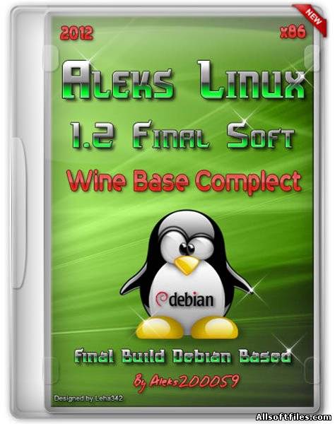 Aleks Linux 1.2 Final Soft Wine Base Complect [x86|ML/RUS|2012]