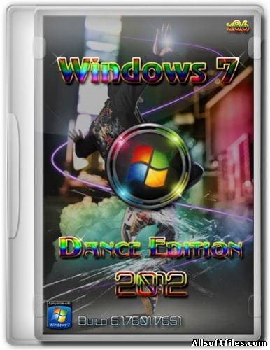 Windows 7 x86 Dance Edition Sp1 08.09.2012 [2012/RUS/ENG]