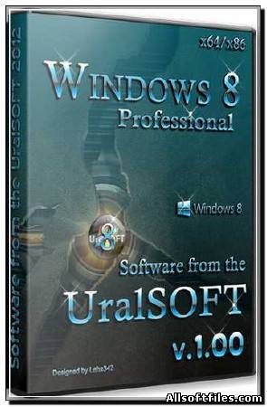 Windows 8 x64 x86 Professional UralSOFT v.1.00 (2012/RUS/ENG)