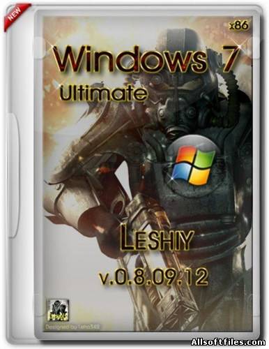 Windows 7 Ultimate Leshiy v.0.8.09.12 - x86/2012
