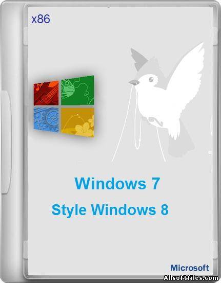Windows 7 Style Windows 8 v.0.9.30 х86 [2012 RUS]