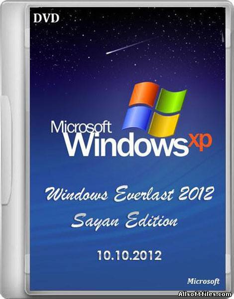 Windows XP Everlast 2012 Sayan Edition 10.10.2012 [RUS x86]