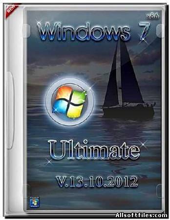 Windows 7 Ultimate SP1 v.13.10.12 (x86/RUS/2012)