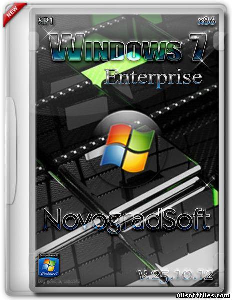 Windows 7 Enterprise SP1 NovogradSoft v.25.10.12 [x86 RUS/2012]