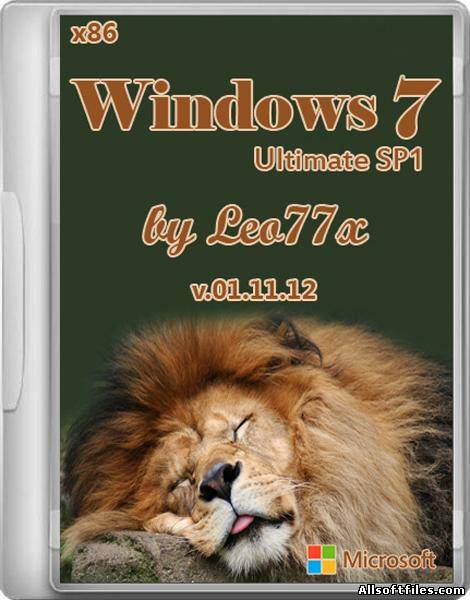 Windows 7 Ultimate SP1 by Leo77x v.01.11.12 (x86/RUS/2012)
