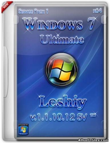 Windows 7 Ultimate Leshiy v1.1.10.12 SV ™ [x64/RUS]