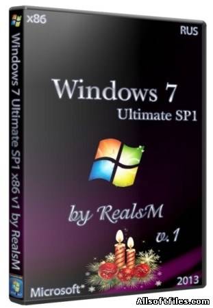Windows 7 Ultimate SP1 x86 v1 by RealsM [2013/RUS]