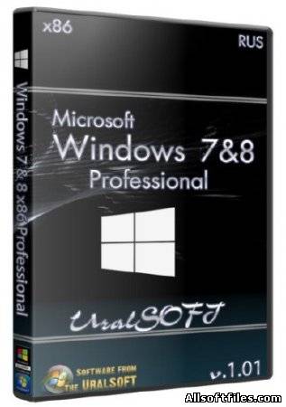 Windows 7 & 8 x86 Professional UralSOFT v.1.01 [RUS/2013]