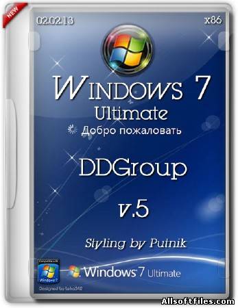 Windows 7 Ultimate SP1 x86 DDGroup v.5 [RUS/2013]