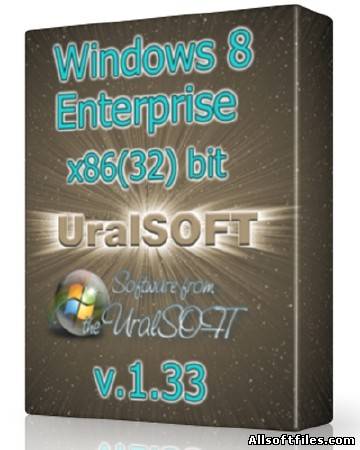 Windows 8 x86 Enterprise UralSOFT v.1.33 [RUS/2013]