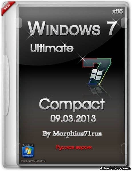 Windows 7 Ultimate x86 Compact [09.03.2013]