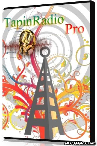TapinRadio Pro 2.06.1 + Portable [2017 Rus]